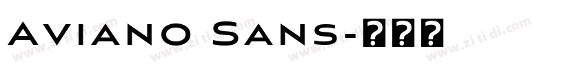 Aviano Sans字体转换
